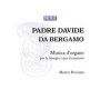 Bergamo, D. Da -Padre- - Musica D'organo Per La Liturgia E Per Il Concerto