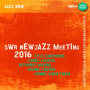 Various - Swr Newjazz Meeting 2016