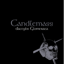 Candlemass - Dactylis Glomerata