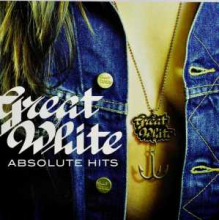 Great White - Absolute Hits