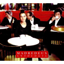 Madredeus - Antologia
