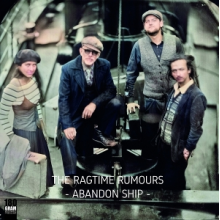 Ragtime Rumours - Abandon Ship