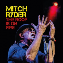 Ryder, Mitch - The Roof is On Fire