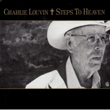 Louvin, Charlie - Steps To Heaven