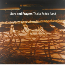 Zedek, Thalia - Liars & Prayers