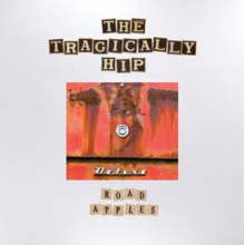Tragically Hip - Road Apples - 30th Anniversary
