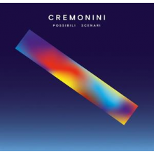 Cremonini, Cesare - Possibili Scenari
