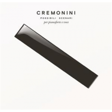 Cremonini, Cesare - Possibili Scenari Per Pianoforte E Voce