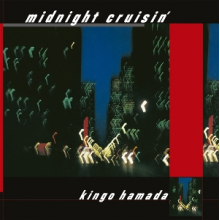 Hamada, Kingo - Midnight Cruisin'
