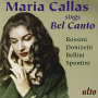 Callas, Maria - Sings Bel Canto