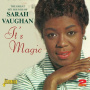 Vaughan, Sarah - It's Magic