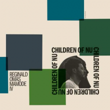 Mamode, Reginald Omas Iv - Children of Nu