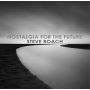 Roach, Steve - Nostalgia For the Future