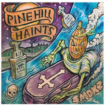 Pine Hill Haints - Smoke