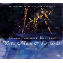 Handel, G.F. - Water Music, Royal Fireworks