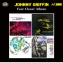 Griffin, Johnny - Four Classic Albums