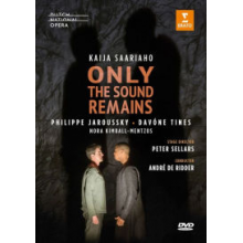 Saariaho, K. - Only the Sound Remains