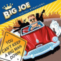 Big Joe & the Dynaflows - You Can't Keep a Big Man Down