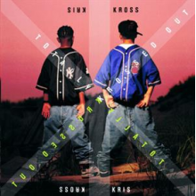 Kris Kross - Totally Krossed Out