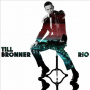 Bronner, Till - Rio