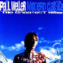 Weller, Paul - Modern Classics:the Greatest Hits
