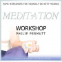 Permutt, Philip - Meditation Workshop