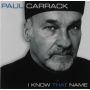 Carrack, Paul - I Know That Name
