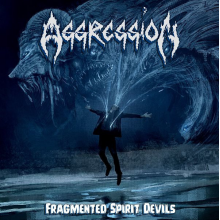 Aggression - Fragmented Spirit Devils