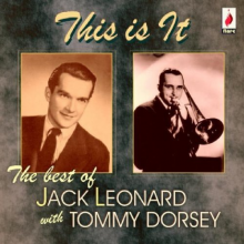 Leonard, Jack & Tommy Dorsey - The Best of