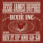 Dupree, Jesse James & Dix - Rev It Up & Go-Go