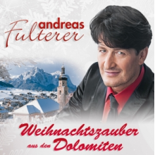 Fulterer, Andreas - Weihnachtszauber Aus Den Dolomiten