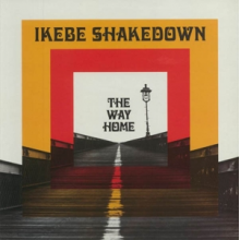 Ikebe Shakedown - The Way Home
