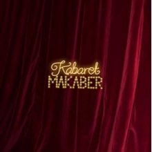 Kabaret Makaber - Kabaret Makaber