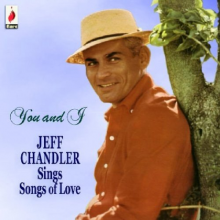 Chandler, Jeff - You and I