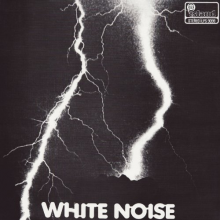 White Noise - An Electric Storm