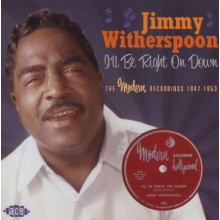 Witherspoon, Jimmy - I'll Be Right On Down