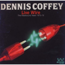 Coffey, Dennis - Live Wire