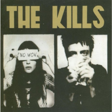 Kills - No Wow Remixed/Remastered