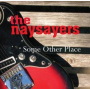Naysayers - Some Other Place