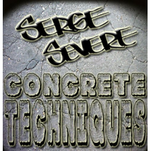 Severe, Serge - Concrete Techniques