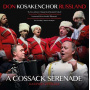 Don Kosaken Chor - Cossack Serenade