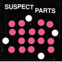 Suspect Parts - Suspect Parts