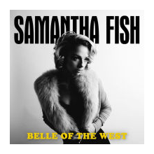 Samantha Fish - Bell of the West