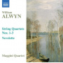 Alwyn, W. - String Quartets 1-3