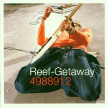 Reef - Getaway
