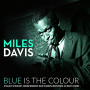 Davis, Miles - Blue is the Colour