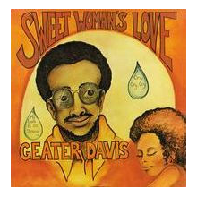 Davis, Geater - Sweet Woman's Love