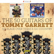 Fifty Guitars of Tommy Garrett - Six Flags Over Texas & Go Country