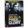 Movie - Pride & Glory