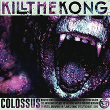 Kill the Kong - Colossus